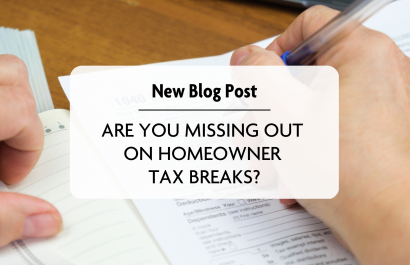 Are You Missing Out on Homeowner Tax Breaks?